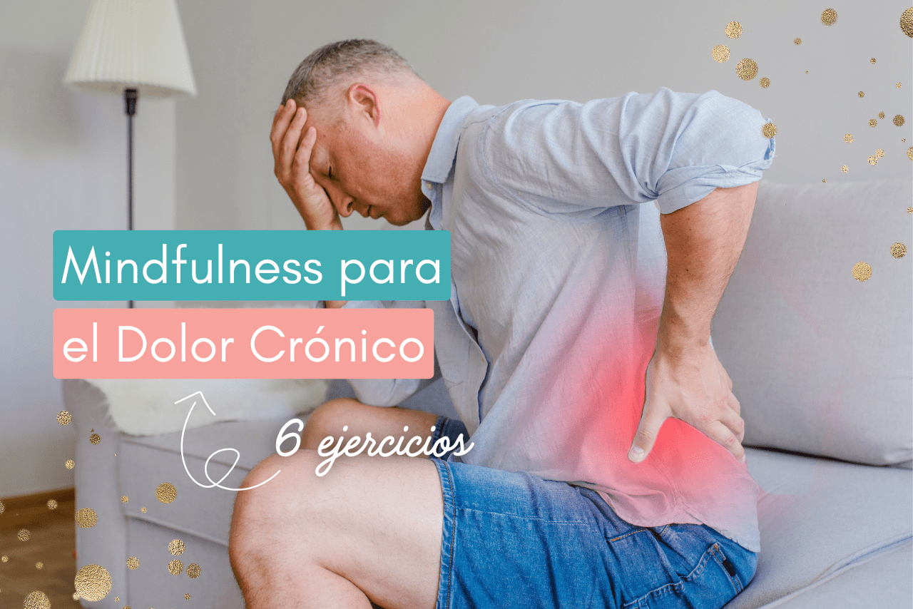 Mindfulness para el dolor crónico