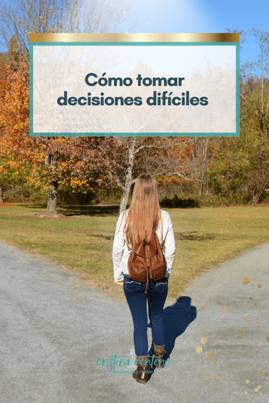Cómo tomar decisiones difíciles con menos miedo y más claridad