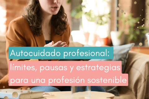 autocuidado profesional psicología