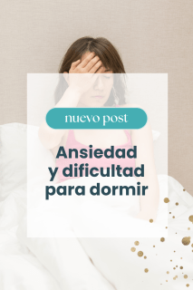 ansiedad y dificultad para dormir